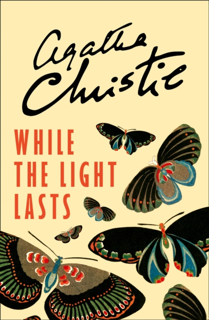 While the light lasts