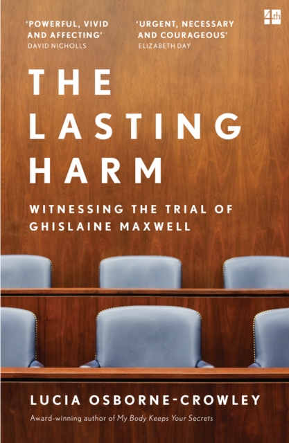 The Lasting Harm
