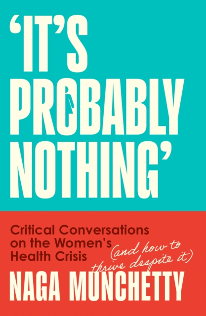 It’s Probably Nothing
