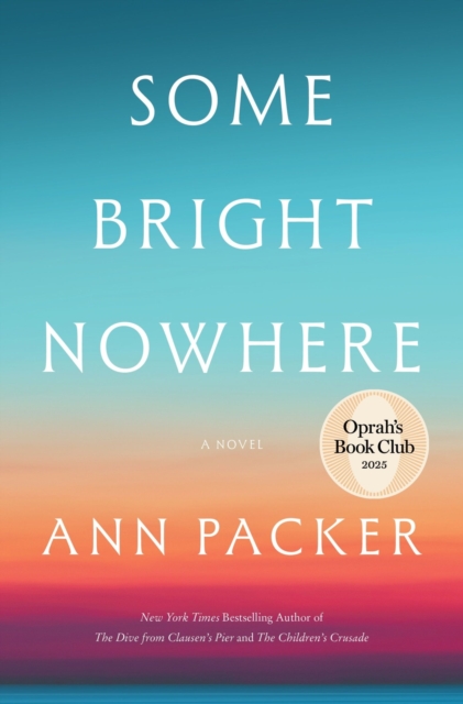 Some Bright Nowhere