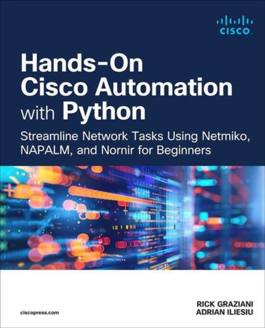Hands-On Cisco Automation with Python