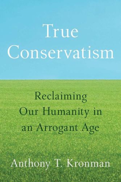 True Conservatism