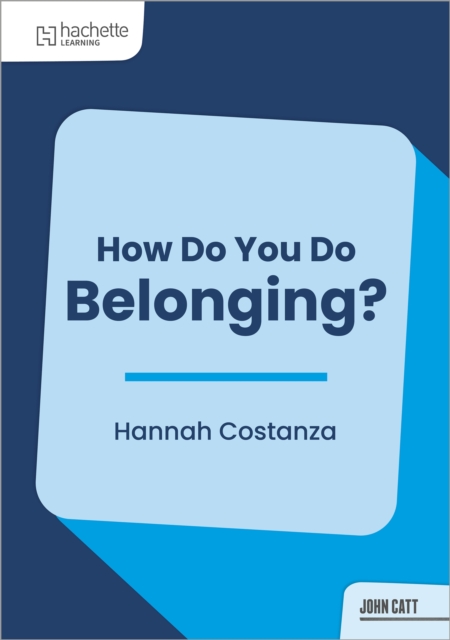 How Do You Do Belonging?