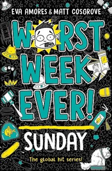 Worst Week Ever! Sunday