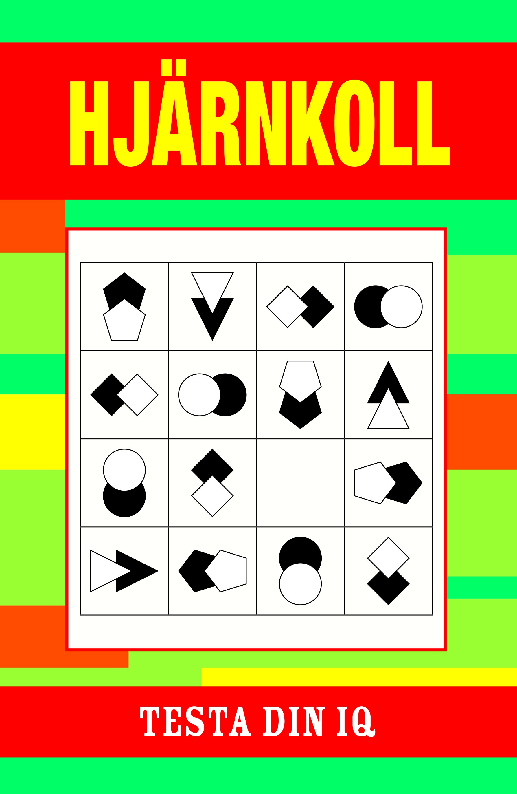Hjärnkoll : testa din IQ