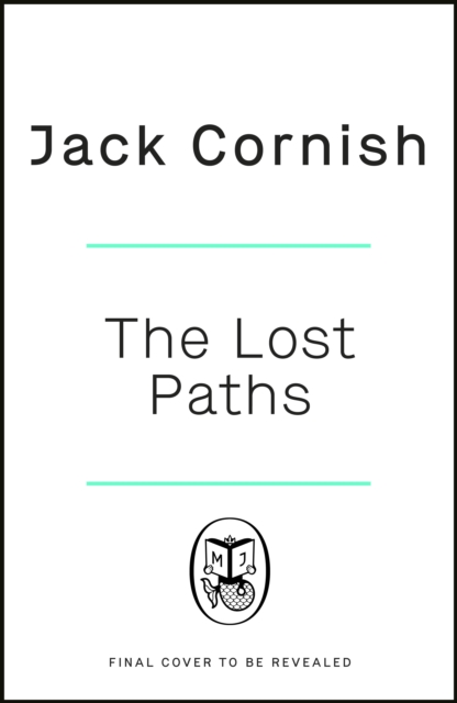 The Lost Paths