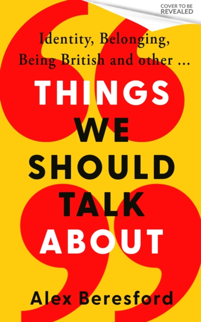 Things We Should Talk About