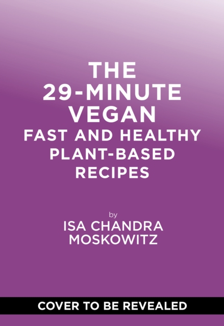 The 29-Minute Vegan
