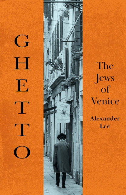 The First Ghetto