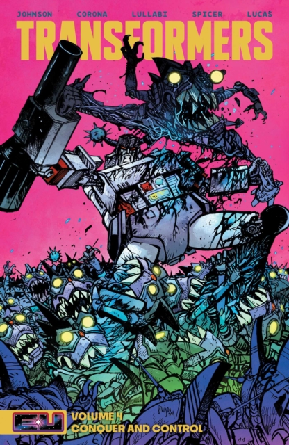 Transformers Vol 4: Conquer and Control