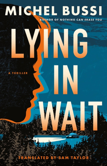 Lying in Wait