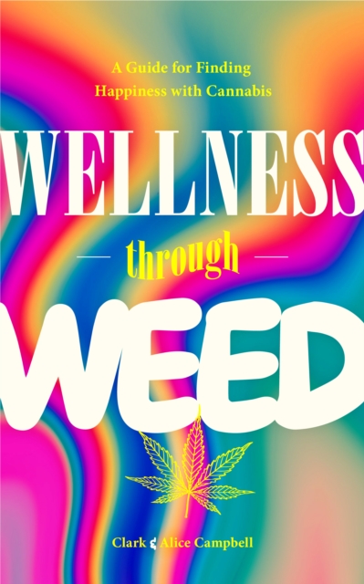 Wellness Through Weed