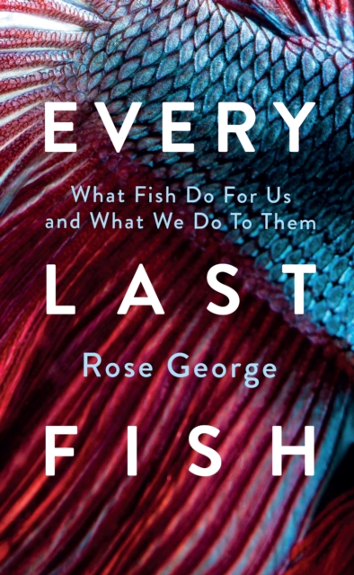 Every Last Fish