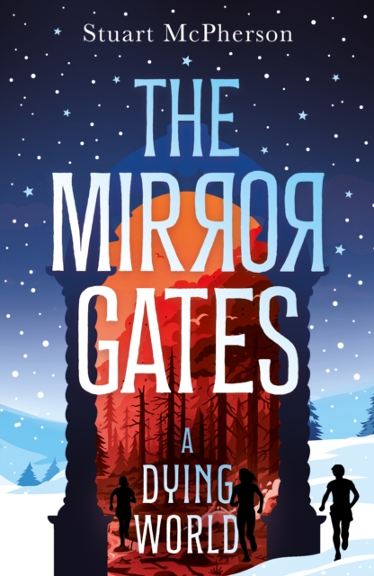 The Mirror Gates