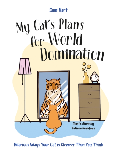 My Cat's Plans for World Domination