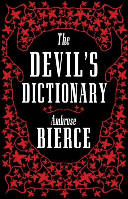 The Devil’s Dictionary: The Complete Edition