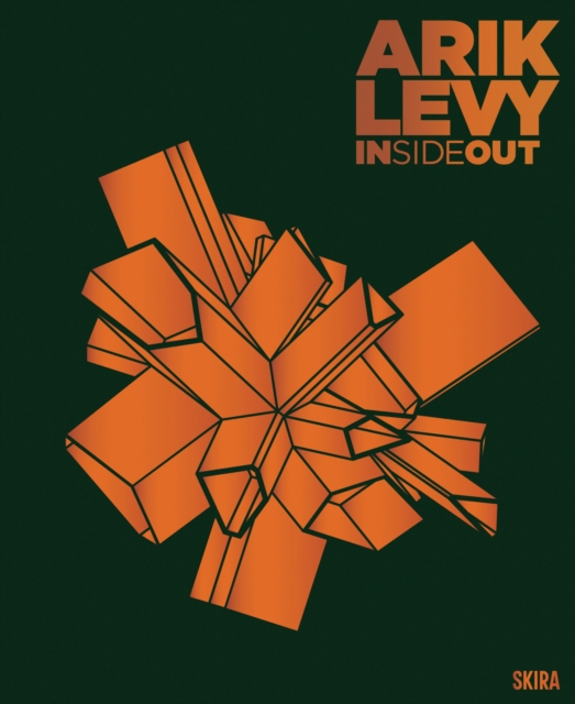 Arik Levy: Inside Out