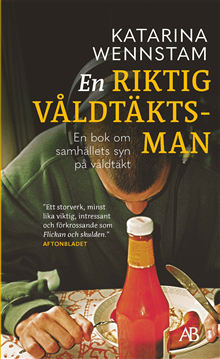 Product Image for En riktig våldtäktsman : en bok om samhällets syn på våldtäkt