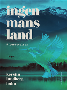 Ingenmansland : 5 berättelser