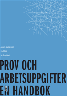 Prov och arbetsuppgifter : en handbok