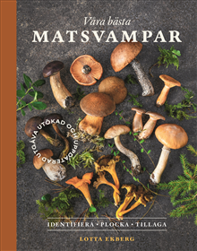Product Image for Våra bästa matsvampar : hitta, identifiera, plocka