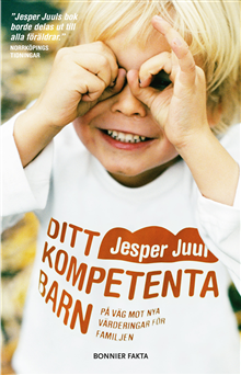 Product Image for Ditt kompetenta barn : på väg mot nya värderingar för familjen