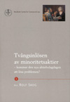 Tvångsinlösen av minoritetsaktier : kommer den nya aktiebolagslagen att lösa problemen?