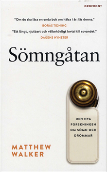Sömngåtan : den nya forskningen om sömn och drömmar