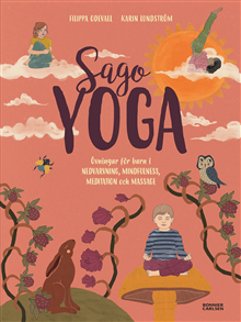 Product Image for Sagoyoga : övningar för barn i nedvarvning, mindfulness, meditation och massage