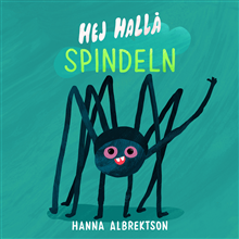 Hej hallå spindeln