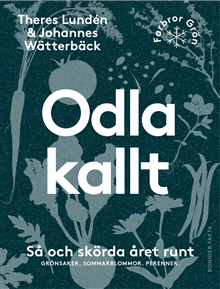 Product Image for Odla kallt : så och skörda året runt - grönsaker, sommarblommor, perenner