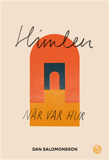 Himlen : när, var, hur