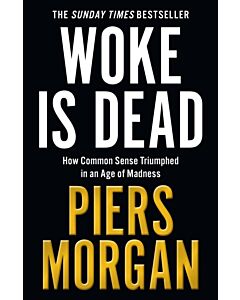 Woke Is Dead