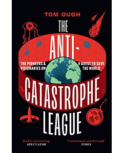 The Anti-Catastrophe League