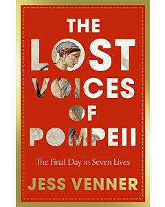 The Lost Voices of Pompeii