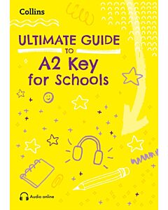 Ultimate Guide to A2 Key for Schools