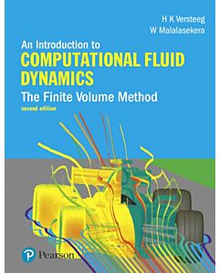 Introduction to Computational Fluid Dynamics, An
