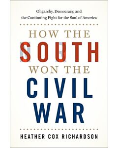 How the South Won the Civil War