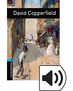 Oxford Bookworms Library: Level 5: David Copperfield
