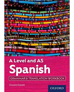 A Level and AS Spanish Grammar & Translation Workbook