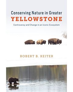 Conserving Nature in Greater Yellowstone