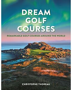 Dream Golf Courses