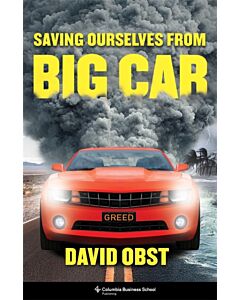 Saving Ourselves from Big Car