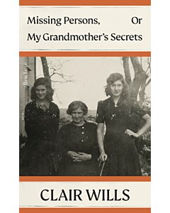 Missing Persons, Or My Grandmother's Secrets