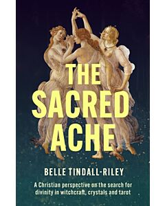 The Sacred Ache