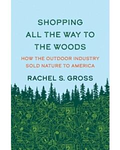 Shopping All the Way to the Woods