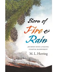 Born of Fire and Rain