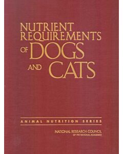 Nutrient Requirements of Dogs and Cats
