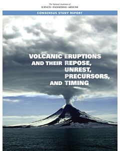 Volcanic Eruptions and Their Repose, Unrest, Precursors, and Timing