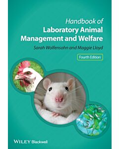 Handbook of Laboratory Animal Management and Welfare
